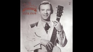 Hank Snow - Thesaurus Transcriptions Part Three (c.1952).