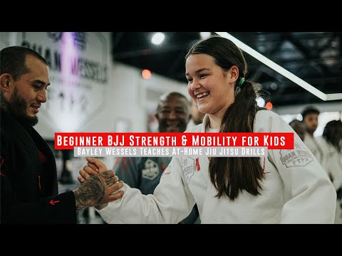 Beginner BJJ Strength & Mobility for Kids | Bayley Wessels Teaches At-Home Jiu Jitsu Drills