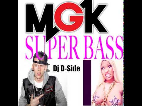 Machine gun Kelly vs Nicki Minaj wild boy super bass Dj D Side mashup