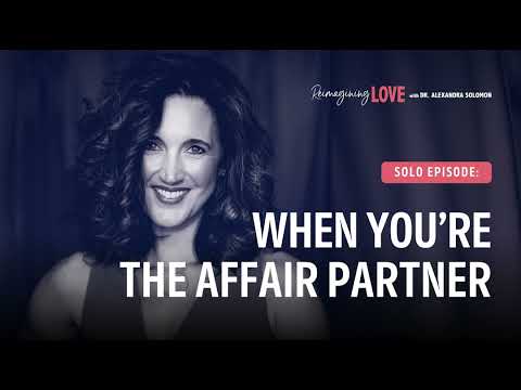 When You're the Affair Partner
