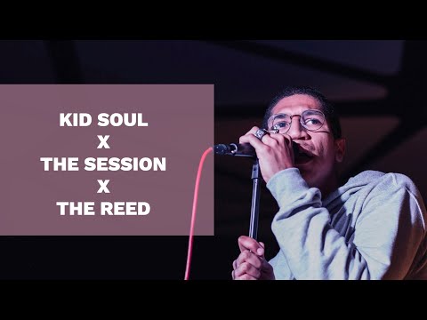 KID SOUL X THE SESSION X THE REED - NO RUSH