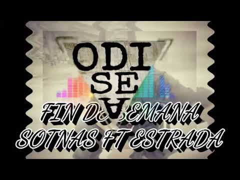 08_🎶FIN DE SEMANA 🍺🍻-_- sotnas ft estrada (prod.27Corazones Beats)