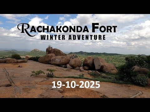Rachakonda Fort Trip