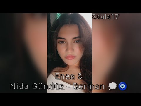 Derman - Enes & Nida Gündüz / Lyric 2021  🧿💭