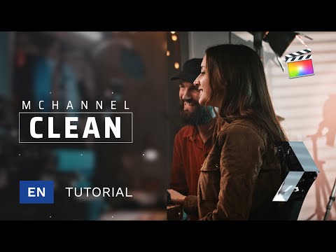 Final Cut Pro Tips & Tricks - How to use mChannel Clean inside FCP - MotionVFX