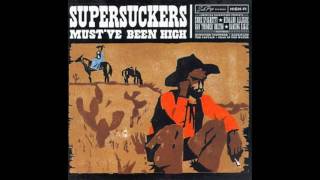 Supersuckers - One Cigarette Away