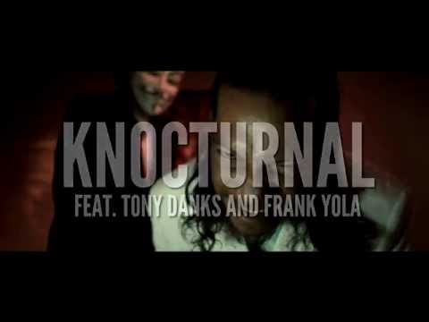 Knoc Turn'al ft. Tony Danks & Frank Yola - Westcoast Gods