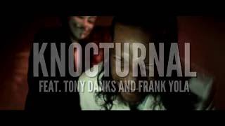 Knoc Turn&#39;al ft. Tony Danks &amp; Frank Yola - Westcoast Gods