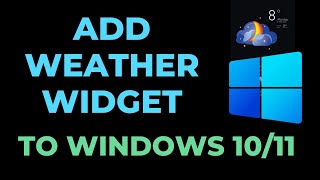 how to add weather widget to windows 10