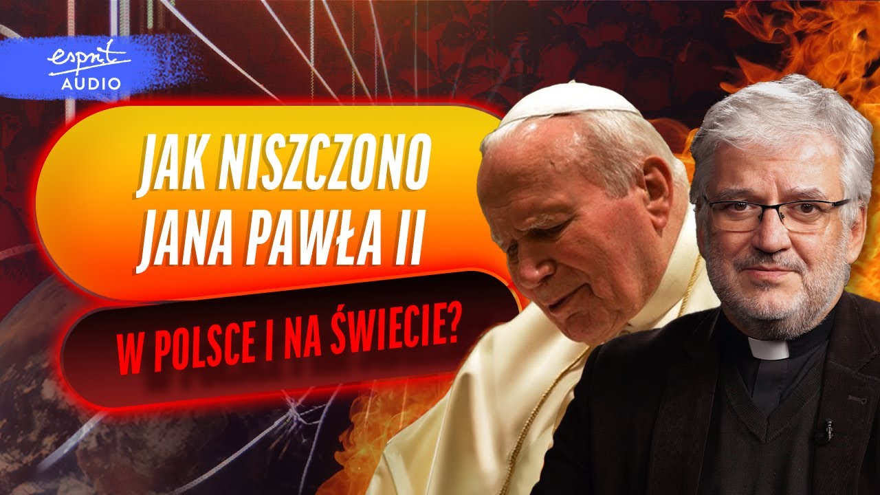KTO I DLACZEGO CHCIAŁ ZNISZCZYĆ PAPIEŻA POLAKA? KULISY ZDRADY I ks. Robert Skrzypczak...