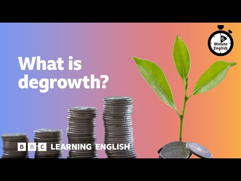什麼是脫增長？⏲️ 6 分鐘英語 (What is degrowth? ⏲️ 6 Minute English)