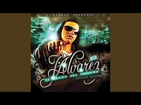 Que Lo Que - J Alvarez El Dueno Del Sistema