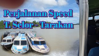 Tanjung selor ke Tarakan Naik Speed