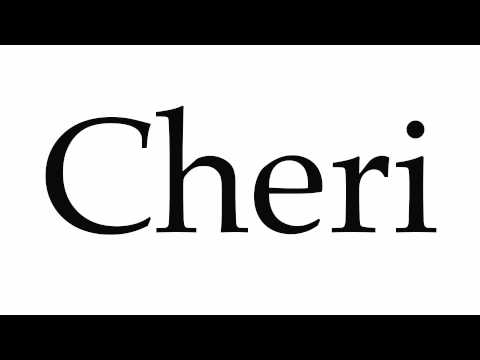How to Pronounce Cheri