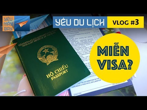 YÊU DU LỊCH #3: Người Việt đi đâu ở châu Á không cần visa? | Yêu Máy Bay