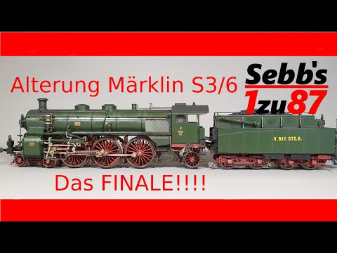 How to H0: Dampflok - Alterung Märklin S3/6 (39436) Teil: 6 [ Endmontage ]