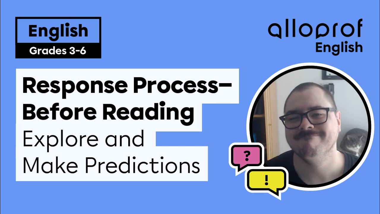 Response Process - Before Reading: 3 - Explore and Make Predictions