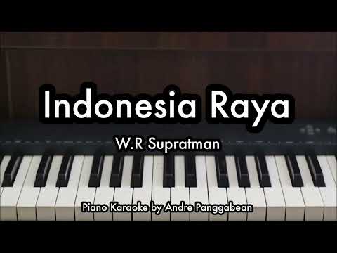 Indonesia Raya - W.R Supratman | Piano Karaoke by Andre Panggabean