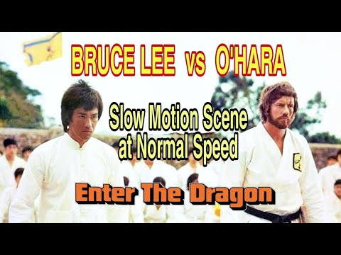 BRUCE LEE VS O'HARA - Slow Motion Scene at Normal speed - (Enter the Dragon)