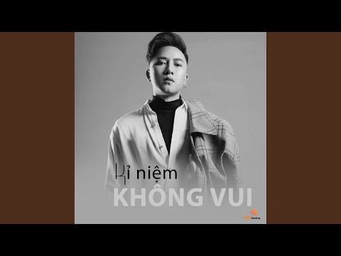 Kỷ Niệm Không Vui