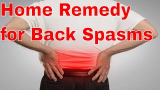 Home Remedy for Back Spasms
