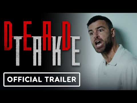 Dead Take - Official Release Date Trailer (ft. Ben Starr, Neil Newbon, Laura Bailey & More)