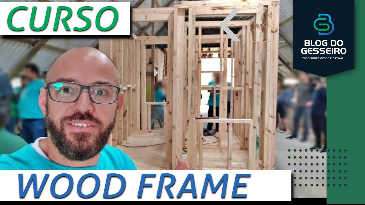 CURSO DE WOOD FRAME CONSTRUÇÃO EM MADEIRA