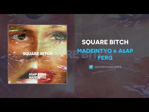 MadeinTYO & A$AP Ferg - Square Bitch (AUDIO)