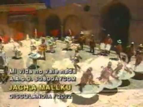 jacha mallku - cuanto cuestas cuanto vales