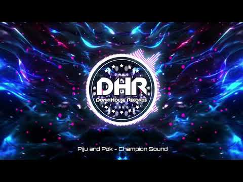 Piju and Pok - Champion Sound - DHR