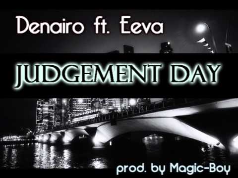 Denairo ft Eeva - Judgement Day (prod. by Magic-Boy)