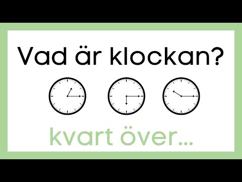 Vad är klockan? (kvart över) SFI