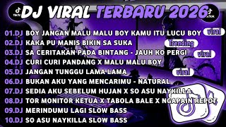 Download lagu DJ TIKTOK TERBARU 2026🎵DJ BOY JANGAN MALU MALU BOY🎵DJ KAKA PU MANIS BIKIN SA SUKA mp3