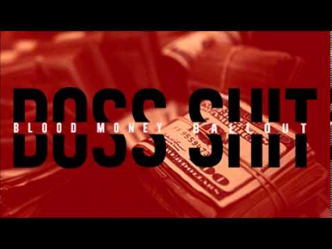 Blood Money Ft. Ballout (GBE) - Boss Shit (Soulja Boy Diss)