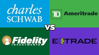 Charles Schwab vs. TD Ameritrade vs. Fidelity vs. E*Trade
