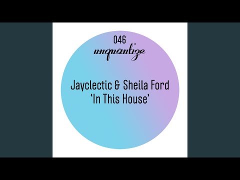 In This House (JayClectic Afro Drum Edit)