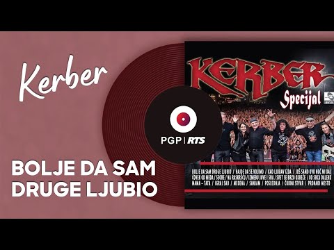 Kerber - Bolje da sam druge ljubio - (Audio 2017) HD