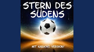 Stern des Südens (Karaoke Version ohne Chor)