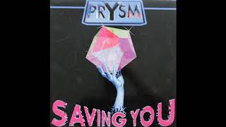 Prysm - Saving You (Future Style Version)