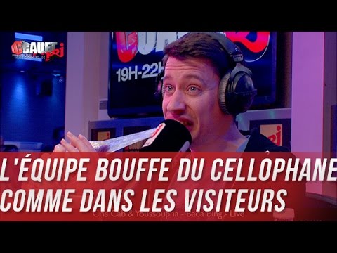 L'équipe bouffe du cellophane comme dans les Visiteurs - C’Cauet sur NRJ