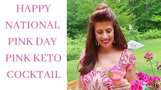KETO PINK COCKTAIL CELEBRATING NATIONAL PINK DAY