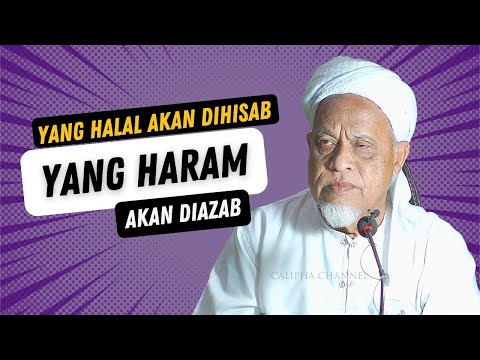 USTAZ SIDEK NOOR - YANG HALAL DIHISAB YANG HARAM DIAZAB