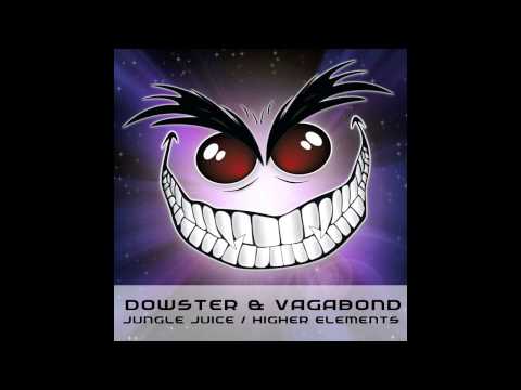 Dowster and Vagabond - Higher Elements (Original Mix) [Candy Crush Music]