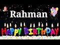 HAPPY BIRTHDAY RAHMAN Happy Birthday Rahman Whatsapp Status Happy Birthday Rahman Ji