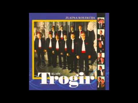 Klapa Trogir Momen dragu prva mu je leva