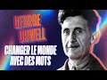 George Orwell - L'écrivain qui avait prédit le futur