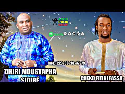 Zikiri Moustapha Sidibé (Cheko Fitini Fassa ) son officiel