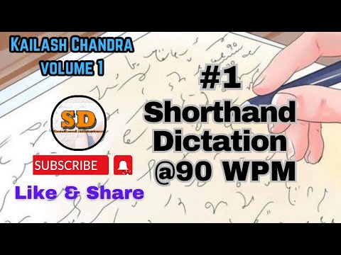 #1 | @90 wpm | Shorthand Dictation | Kailash Chandra | 840 words | Volume 1