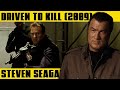 STEVEN SEAGAL Defending The Hospital DRIVEN TO KILL 2009