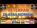 PETERPAN Di Atas Normal M V Lyrics UHD 4K Original Ter Jernih